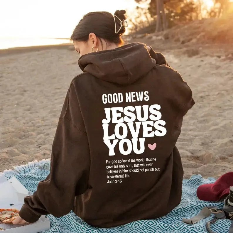 GOOD NEWS - JESUS LOVES YOU Hoodie – Faith-Inspired Christian Apparel