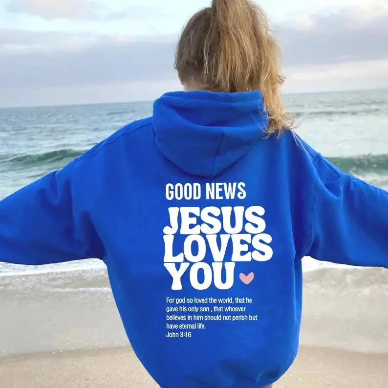 GOOD NEWS - JESUS LOVES YOU Hoodie – Faith-Inspired Christian Apparel