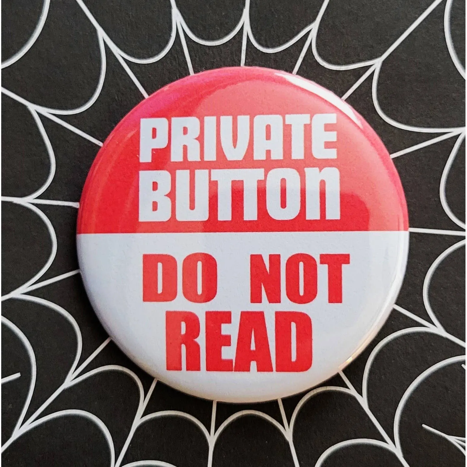 Vintage Reproduction Private Button Do Not Read Small Pinback Button | 1.25" Diameter