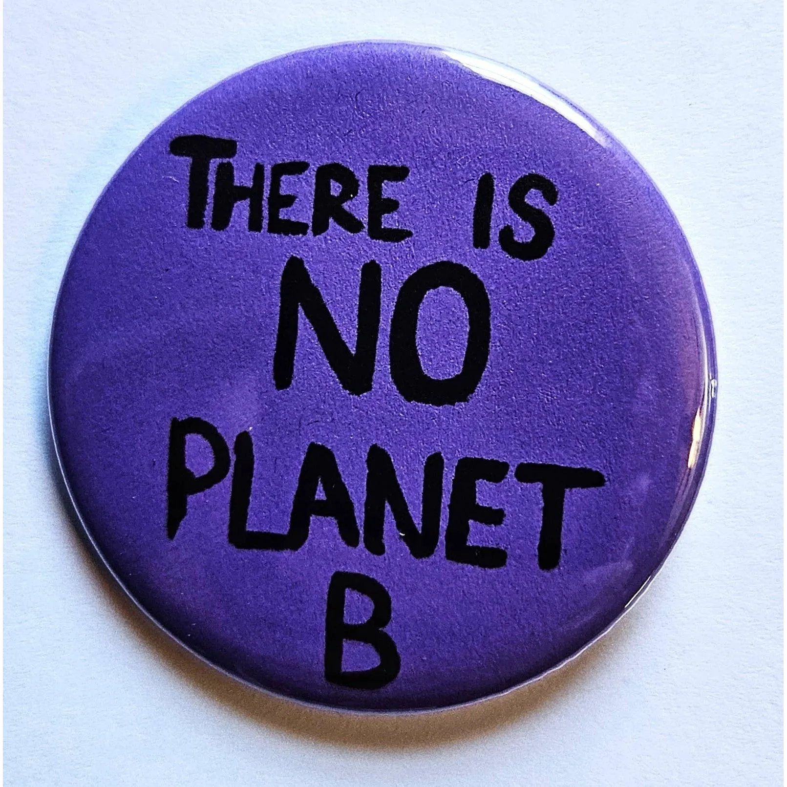 Vintage Reproduction There's No Planet B Environmental Small Pinback Button | 1.25" Diameter